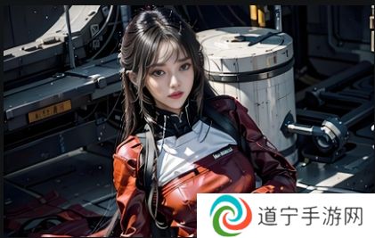 “啊灬啊灬啊灬快灬水多多”的表达方式，如何在现代内容创作中掀起潮流？
